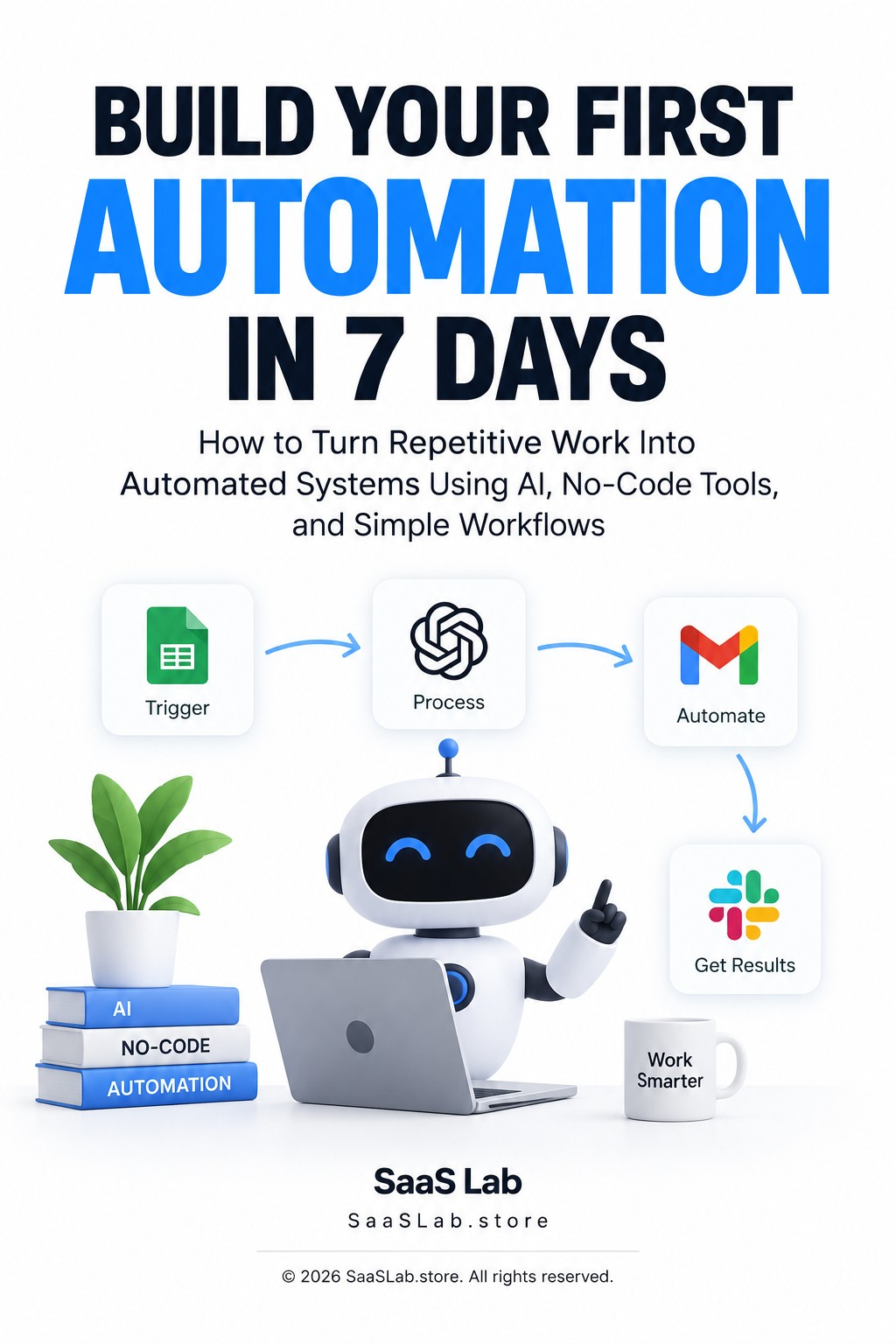 Build Your First Automation in 7 Days